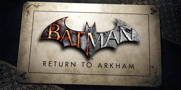 Batman: Return to Arkham – La collection di Arkham Asylum e Arkham City viene posticipata